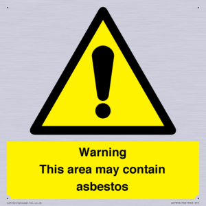 Warning This area may contain asbestos
